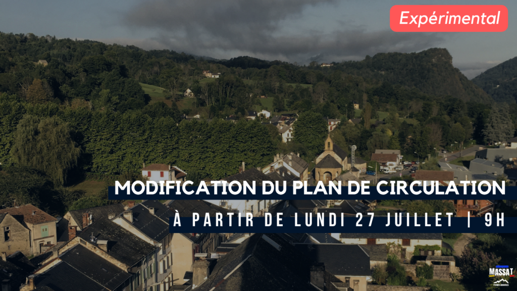 ℹ️ NOUVEAU | mise en place plan de circulation expérimental